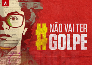 Não vai ter golpe! Vai ter luta!